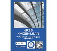 Kaizen Lean 4P29: Tu Camino Hacia la Mejora Continua"