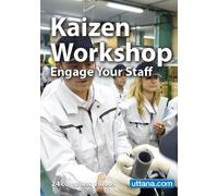 Kaizen Workshop, Engage Your Staff