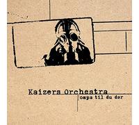 Kaizers Orchestra - Ompa til du dor [Vinilo]