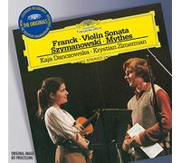 Kaja Danczowska - Franck: Violin Sonata / Szymanowski: Mythes a.o.