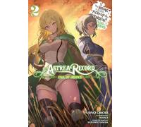 Kakage – Astrea Record Vol. 2 – Is It Wrong to Try to Pick Up Girls in a Dungeon? Tales of Heroes