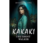 Kakaki, The Ghost Walker