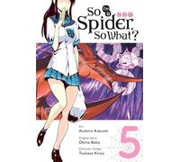 Kakashi, Asahiro – So I'm a Spider, So What? – Vol. 5 – Manga