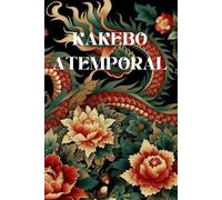 KAKEBO ATEMPORAL