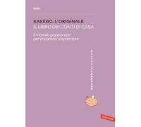 Kakebo. L'originale 2025. Il libro dei conti di casa. Il metodo giapponese per imparare a risparmiare