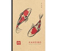 Kakeibo Budget Planner Book: Monthly Weekly Budget Planner Bill Payment Tracker | Kakeibo Journal Personal Expense Tracker for Bookkeeping Budgeting & ... Koi Fish Art Cover 6”x9” (Cream Paper)