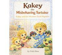 Kakey The Misbehaving Tortoise: Kakey and the Monster Truck mayhem