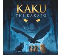 Kaku the Kakapo: The Hunter’s Shadow