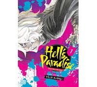 Kaku, Yuji - Hell's Paradise: Jigokuraku, Vol. 1: Volume 1 (HELLS PARADISE JIGOKURAKU GN)