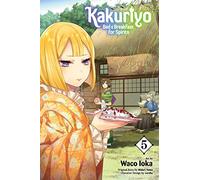 Kakuriyo: Bed & Breakfast for Spirits, Vol. 5: Volume 5 (KAKURIYO BED & BREAKFAST FOR SPIRITS GN)