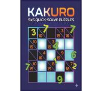 Kakuro: 5x5 Grids, Hard Level (Václav & Company Puzzles and Games)