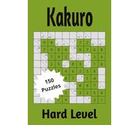 Kakuro: Expertly Crafted Hard-Level Puzzles