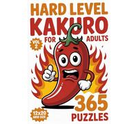 Kakuro for Adults: 365 Hard Puzzles In 12 X 20 Grid Size Deep Focus And Clean Deduction Volume 2