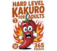 Kakuro for Adults: 365 Hard Puzzles In 12 X 20 Grid Size For Focused Logic And Demanding Deduction Volume 3