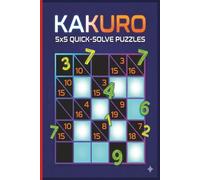 Kakuro!: Ninety-Six 5x5 Grids