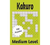 Kakuro: Perfect for Puzzle Enthusiasts Looking to Level up Their Skills