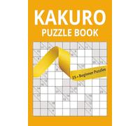 Kakuro Puzzle Book For Beginners: Cross Sums | 30 Challenging Number Puzzles