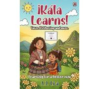 ¡Kála Learns!: Taxes, Kickboxing, and More. Word Puzzle, Math, Hygiene, Homework, Checklist For Kids.