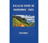 KALALAU GUIDE DE RANDONNEE 2025