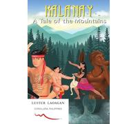 Kalanay - A Tale of the Mountains