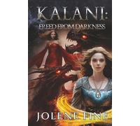 Kalani: Freed from Darkness (Fostering Worlds)