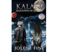 Kalani: Shadows of Destiny: 1 (Fostering Worlds)