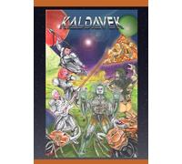Kaldavek: Part Three: The Spectrum Way Opus: 3