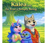 Kalea and the Tree of Simply Being
