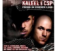 Kaleel und Csp - Fremd im Eigenen Land [Import]