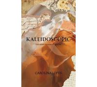 KALEIDOSCOPIC: The Many Shapes of Poetry