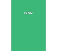 Kalender 2027: buchkalender a5 1 tag eine seite - Tag mit Zeiteinteilung | 365 Tage | Terminkalender | Office Planer | Kalenderbuch | Farbe Grün
