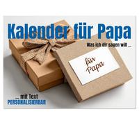 Kalender für Papa - Was ich dir sagen will (Tischkalender 2026 DIN A5 quer), CALVENDO Monatskalender: Kalender für Papa zum Ausfüllen - das ... oder als persönlicher Kalender für Papas.