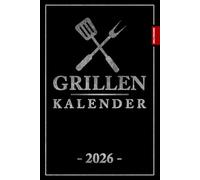 Kalender Grillen 2026: Lustige Grill Gadgets zum Angrillen, BBQ und zur Grillsaison / Terminplaner für Grillfans / Gartenparty Mitbringsel / Grillparty Zubehör / Geschenke für Grillliebhaber