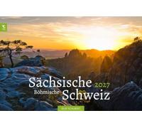Kalender Sächsische & Böhmische Schweiz 2027: Wandkalender 45 x 30 cm