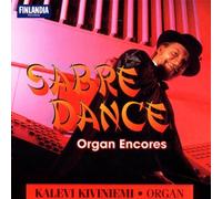 Kalevi Kiviniemi - Sabre Dance: Organ Encores