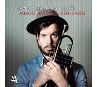 Kalevi Louhivuori Quintet - Almost American Standards