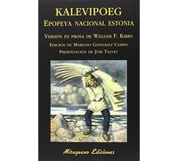 Kalevipoeg. Epopeya nacional estonia (Libros de los Malos Tiempos)