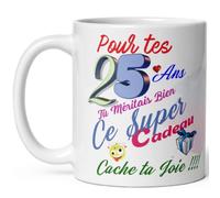 Kalféa - Taza de 25 años de cumpleaños oculta tu alegría taza humorística y divertida regalo rigolo veinte cinco años divertida taza humorística hombre mujer niño niña collegue amigo amigo novia amiga