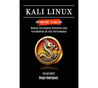 KALI LINUX RED TEAM 2026 - AI Tutor Free: Domine Estratégias Ofensivas com Ferramentas de Alta Performance (kali lINUX & frameworks brasil)
