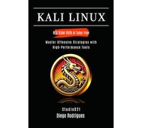 KALI LINUX RED TEAM 2026 AI Tutor Free: Master Offensive Strategies with High-Performance Tools (KALI LINUX & Frameworks USA)