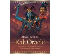 Kali Oracle: Ferocious Grace and Supreme Protection with the Wild Divine Mother.
