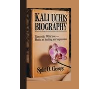 KALI UCHIS BIOGRAPHY: Sincerely, With Love - Music As Healing And Expression