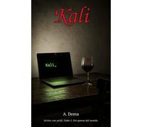 Kali: un'intelligenza artificiale addomesticata