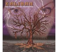 Kaliban - The Tempest of Thoughts