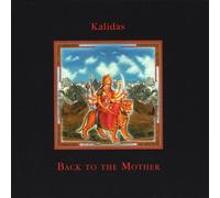 Kalidas - Back to the Mother