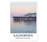 Kalifornien - Familienplaner 2027 (Wandkalender 2027 DIN A3 hoch), CALVENDO Mona