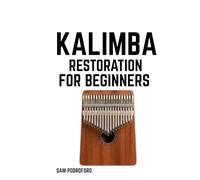 Kalimba Restoration for Beginners