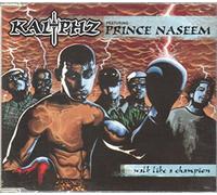 KALIPHZ FEATURING PRINCE NASEEM - WALK LIKE A CHAMPION CD UK PAYDAY 1996