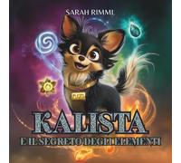 Kalista e il segreto degli elementi