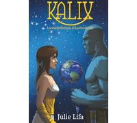 Kalix la malédiction d'Andromède: roman LGBT de super-héroïne à l'origine de la transidentité